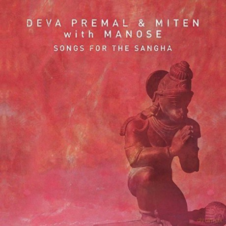 Deva Premal: Songs for the Sangha [CD]