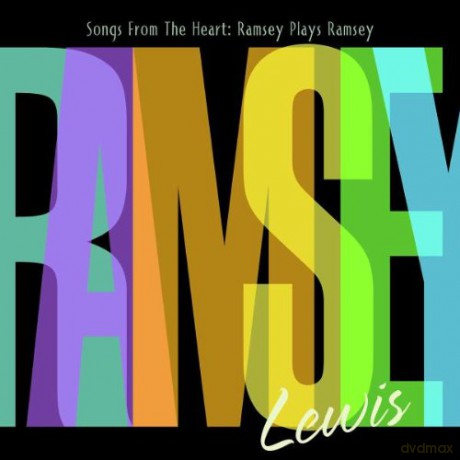 Ramsey Lewis: Songs From the Heart: Ramsey Plays Ramsey [CD]