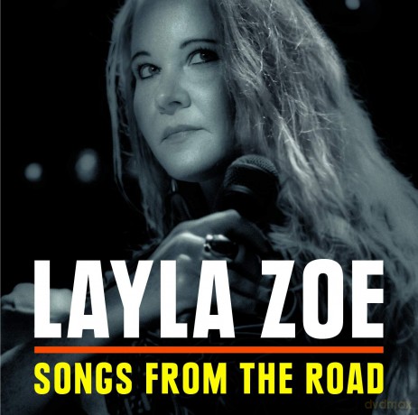 Layla Zoe: Songs From The Road [2CD]