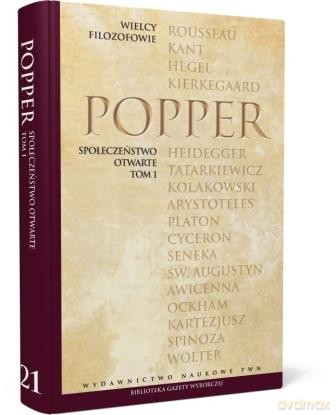 Wielcy filozofowie 21. Społeczeństwo otwarte. Tom 1 - Karl Popper [KSIĄŻKA]