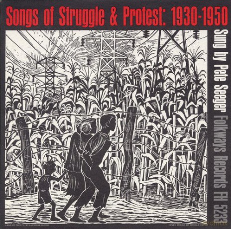 Pete Seeger: Songs of Struggle and Protest, 1930-50 [CD]