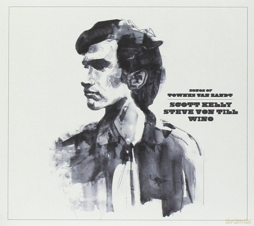 Steve Von Till: Songs of Townes Van Zandt [CD]