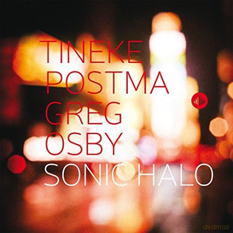 Tineke Postma: Sonic Halo [CD]