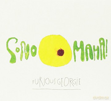 Furious Georgie: Sono-Mama! [CD]