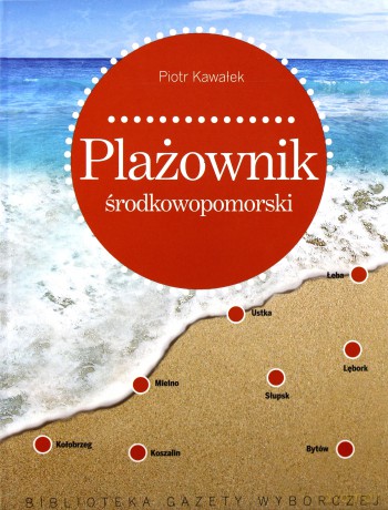 Plażownik Środkowopomorski - Piotr Kawałek [KSIĄŻKA]