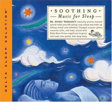Jeffrey Thompson: Soothing Music for Sleep [CD]