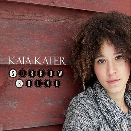 Kaia Kater: Sorrow Bound [CD]