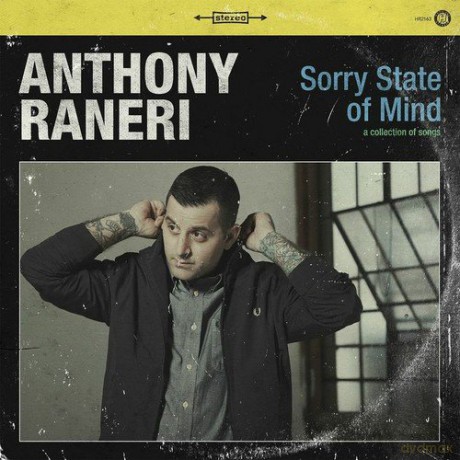 Anthony Raneri: Sorry State of Mind [CD]