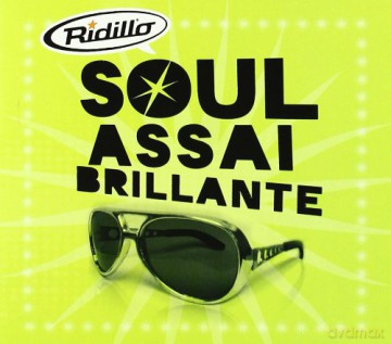 Ridillo: Soul Assai Brillante [CD]