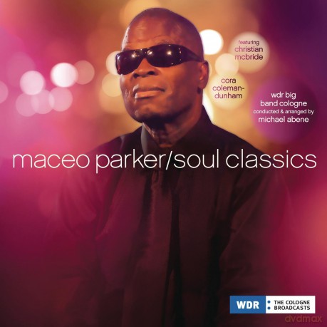 Maceo Parker: Soul Classics [CD]