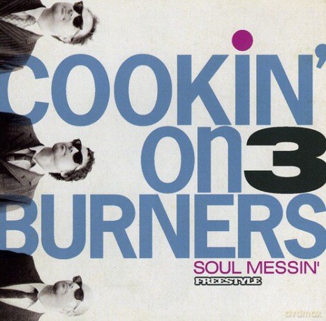 Cookin' on 3 Burners: Soul Messin' [CD]