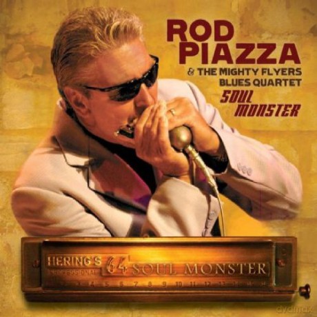 Rod Piazza: Soul Monster [CD]