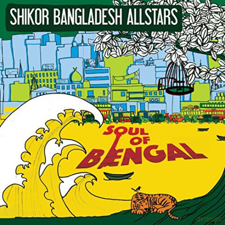 Shikor Bangladesh Allstars: Soul Of Bengal [CD]