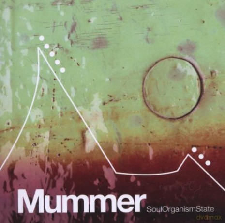 Mummer: Soul Organism State [CD]