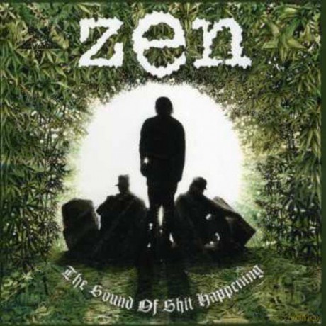 Zen: Sound of Shit Happening [CD]