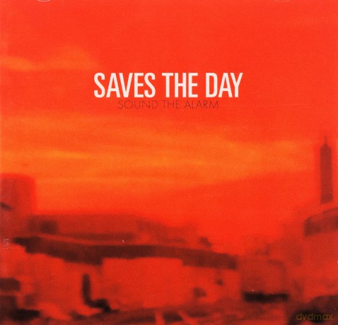 Saves the Day: Sound the Alarm [CD]