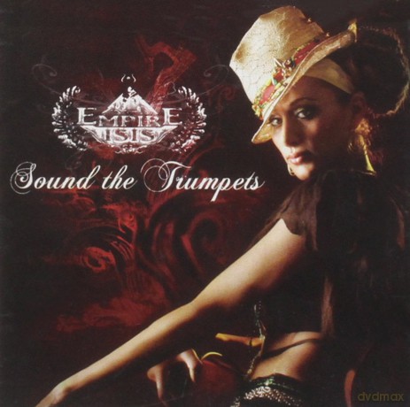 Empire Isis: Sound the Trumpets [CD]