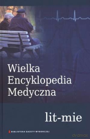 Wielka Encyklopedia Medyczna Tom 11 [KSIĄŻKA]