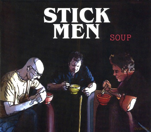 Stickmen: Soup [CD]