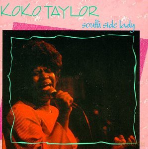Koko Taylor: South Side Lady [CD]
