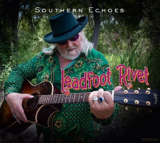Leadfoot Rivet: Southern Echoes [CD]