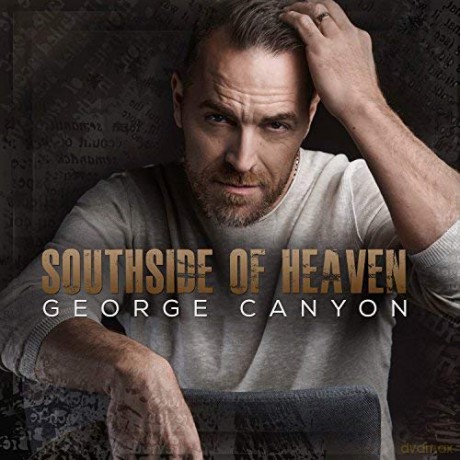 George Canyon: Southside Of Heaven [CD]