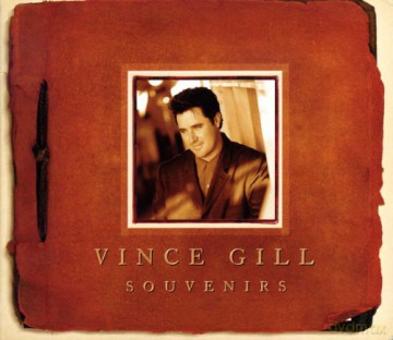 Vince Gill: Souvenirs [CD]