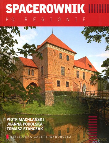 Spacerownik po regionie (łódzki) [KSIĄŻKA]