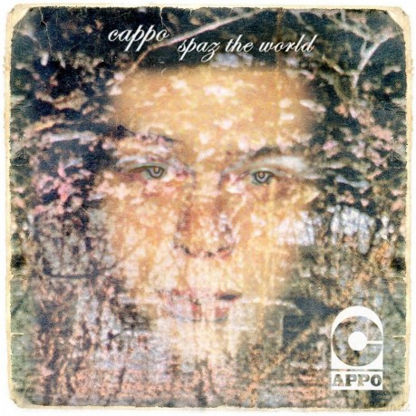 Cappo: Spaz the World [CD]