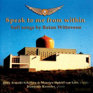 Ratan Witteveen: Speak To Me From Within [CD]