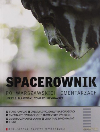 Spacerownik po warszawskich cmentarzach [KSIĄŻKA]