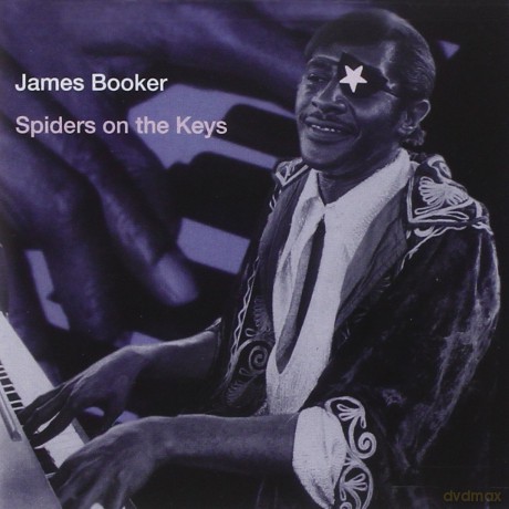James Booker: Spiders on the Keys: Live at the Maple Leaf Bar [CD]