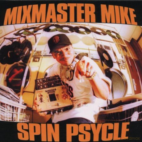 Mixmaster Mike: Spin Psycle [CD]