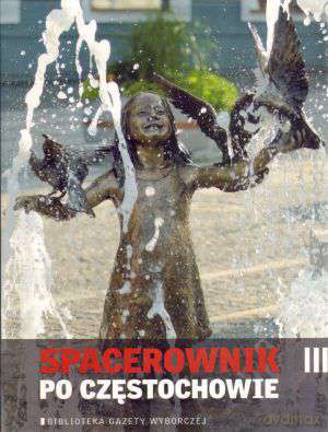 Spacerownik po Częstochowie [KSIĄŻKA]