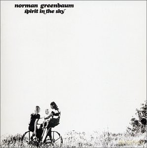 Norman Greenbaum: Spirit in the Sky [CD]