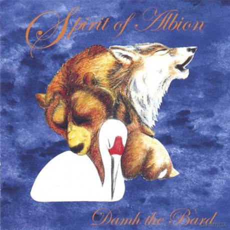 Damh the Bard: Spirit Of Albion [CD]