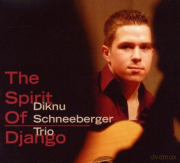 Diknu Schneeberger: Spirit of Django [CD]