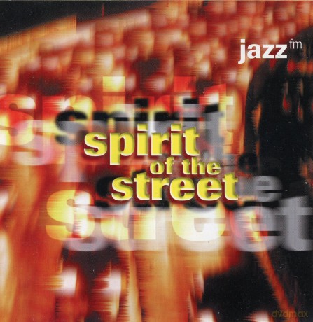 Spirit Of The Street Vol 1 (11 Urban Jazz Flavours) [CD]
