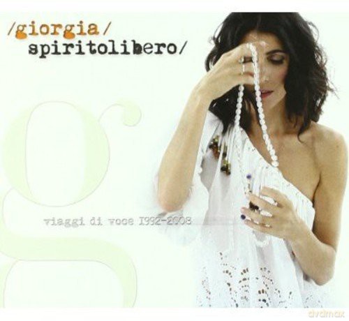 Giorgia: Spirito Libero [3CD]