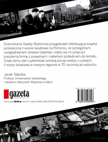 Pomorze w ogniu. Historia II Wojny Światowej i nieznane relacje świadków [KSIĄŻKA]