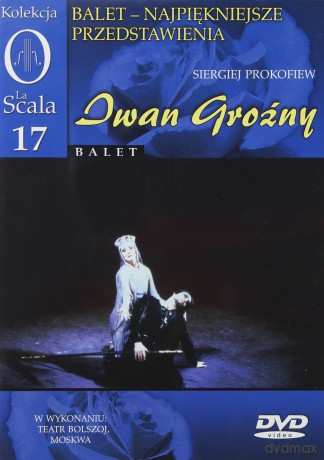Kolekcja La Scala: Balet 17 - Iwan Groźny [DVD]