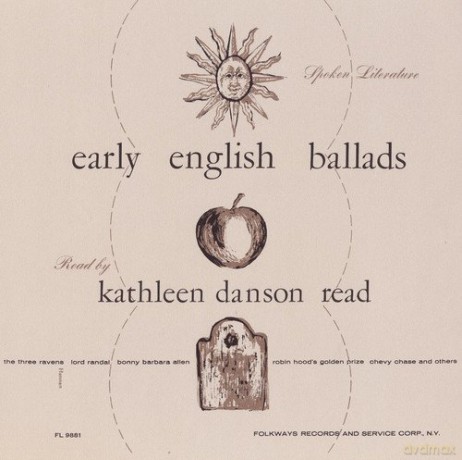 Kathleen Danson Read: Spoken Literature of Early English Ballads [CD]