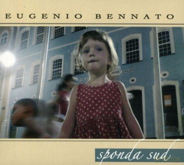 Eugenio Bennato: Sponda Sud [CD]