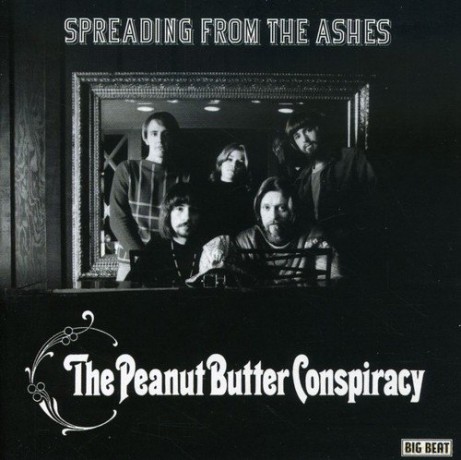 Peanut Butter Conspiracy: Spreading From the Ashes [CD]