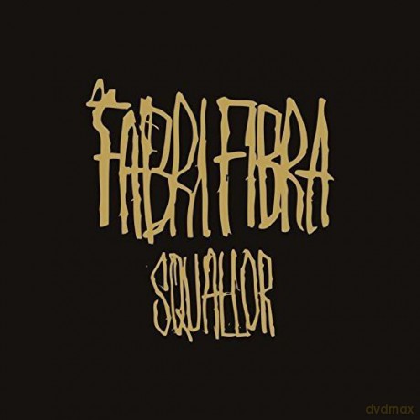 Fabri Fibra: Squallor [CD]