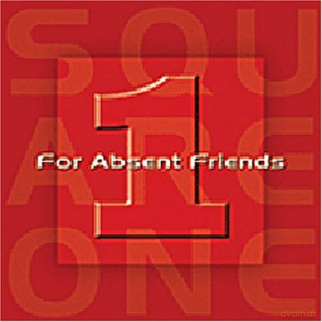 For Absent Friends: Square One [CD]