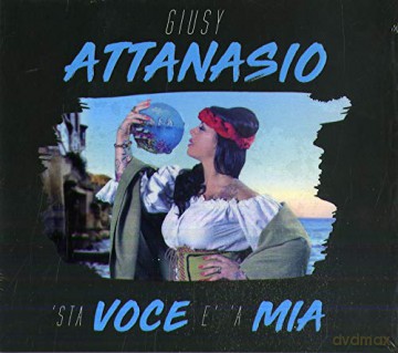 Attanasio Giusy: Sta Voce E''A Mia (Deluxe Edt.) [2CD]