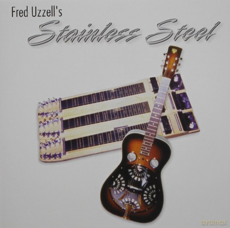 Fred Uzzell: Stainless Steel [CD]