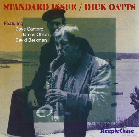 Dick Oatts Quartet: Standard Issue [CD]