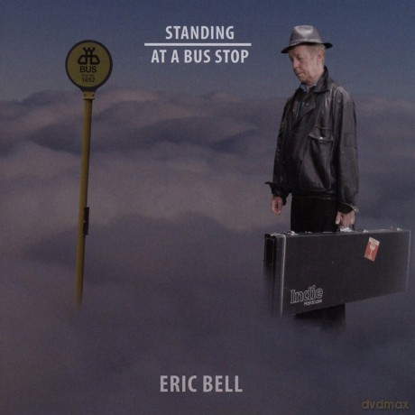 Eric Bell: Standing At A Bus Stop [CD]